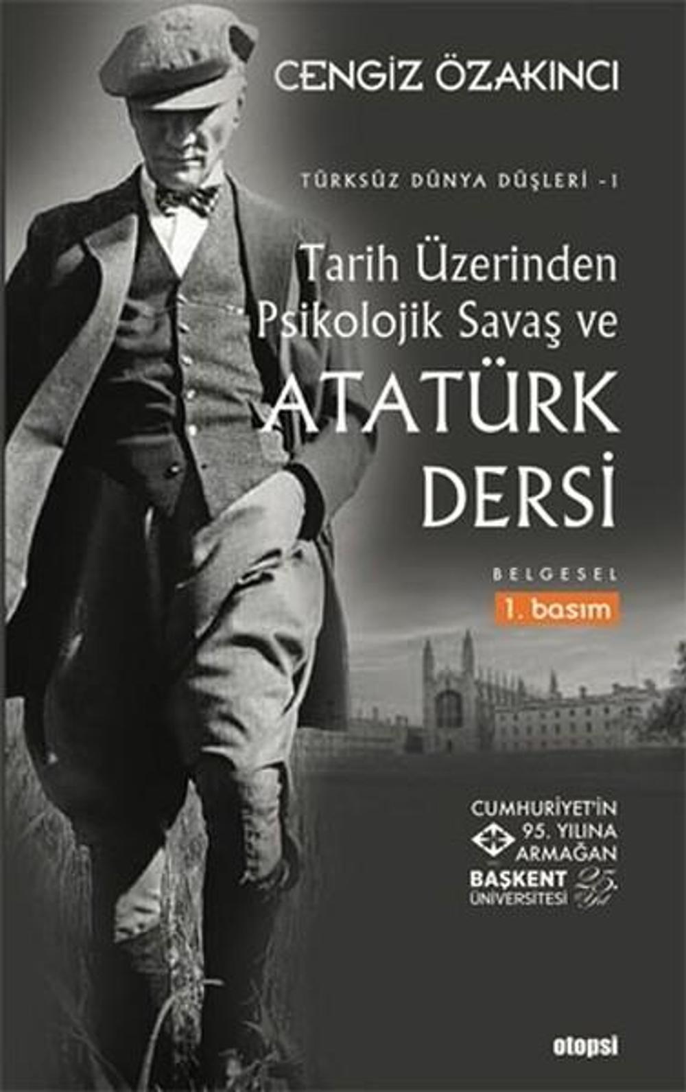 Tarih Üzerinden Psikolojik Savaş ve Atatürk Dersi | Otopsi Yayınevi