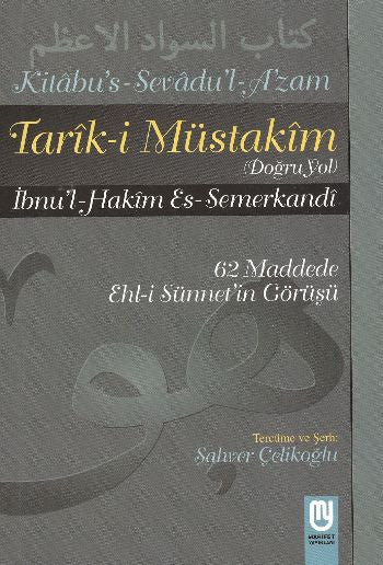 Tarık-i Müstakim Doğru Yol - Sevad-ı A'zam Tercümesi - Şahver Çelikoğlu kitap kapağı