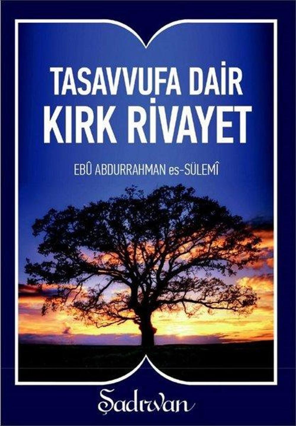 Tasavvufa Dair Kırk Rivayet-Küçük Boy | Şadırvan Yayınları