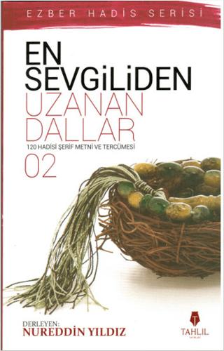 En Sevgiliden Uzanan Dallar 2 | Tahlil Yayınları (Ciltsiz) - Resim 1