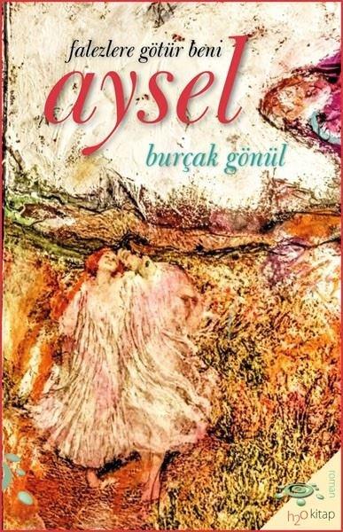 Aysel - Falezlere Götür Beni | h2o Kitap (İnce Kapak) - Resim 1