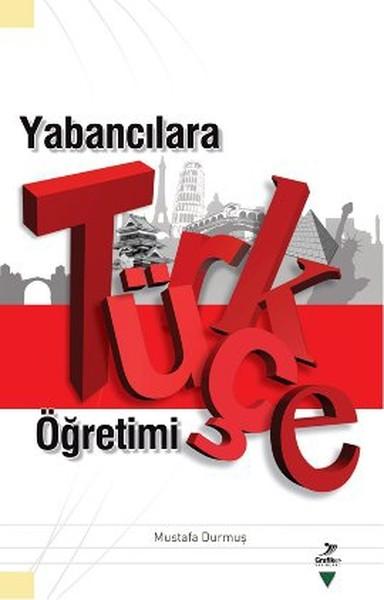 Yabancılara Türkçe Öğretimi | Grafiker Yayınları - Eğitim Dizisi (İnce Kapak) - Resim 1