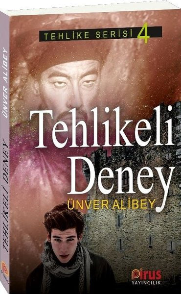 Tehlikeli Deney / Tehlike Serisi 4 - Ünver Alibey kitap kapağı