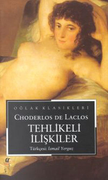 Oğlak Yayıncılık Tehlikeli İlişkiler - Charles De Laclos kitap kapağı