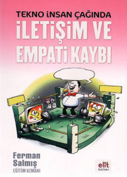 Tekno İnsan Çağında İletişim ve Empati Kaybı - Ferman Salmış kitap kapağı
