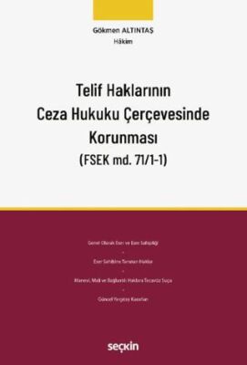 Telif Haklarının Ceza Hukuku Çerçevesinde Korunması - Gökmen Altıntaş kitap kapağı