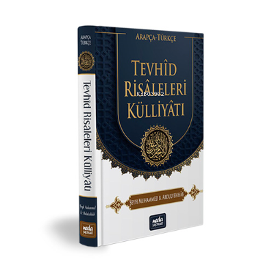 Tevhid Risaleleri Kulliyatı | Neda Yayınları