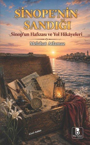 Sinope'nın Sandığı - Sinop'un Hafızası ve Yol Hikayeleri | Bilge Budun Yayınları (İnce Kapak) - Resim 1