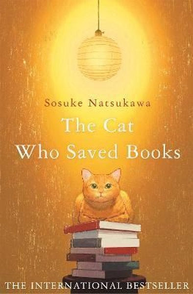 The Cat Who Saved Books - Sosuke Natsukawa kitap kapağı