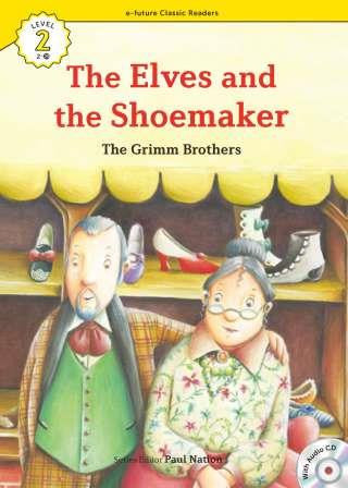The Elves and the Shoemaker +CD (eCR Level 2) - The Brothers Grimm kitap kapağı