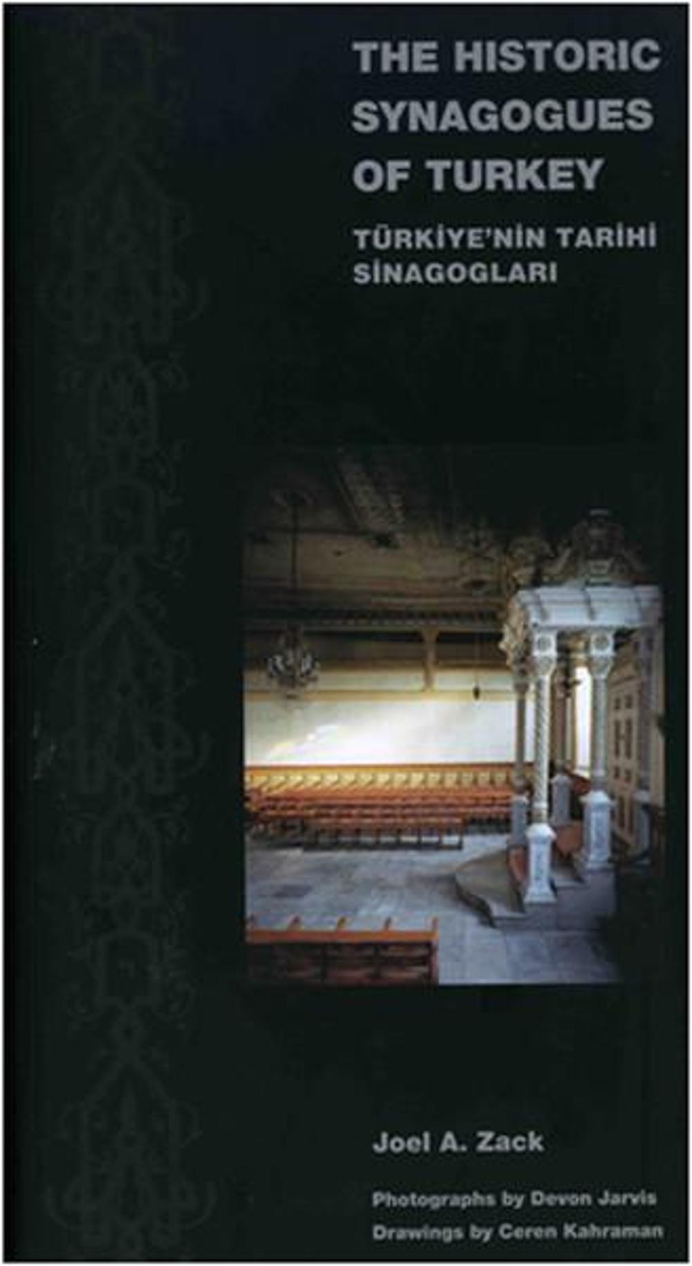 The Historic Synagogues of Turkey - Türkiye'nin Tarihi Sinagogları | Gözlem Gazetecilik Basın ve Yayın A