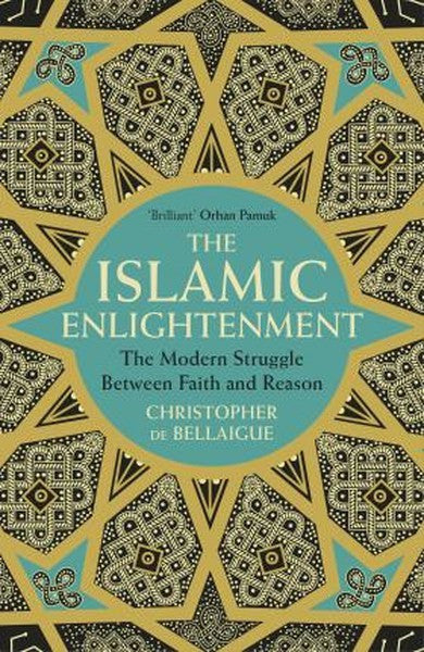 The Islamic Enlightenment: The Modern Struggle Between Faith and Reason - Kolektif kitap kapağı
