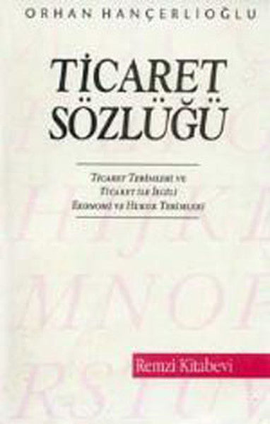 Ticaret Sözlüğü - Orhan Hançerlioğlu kitap kapağı