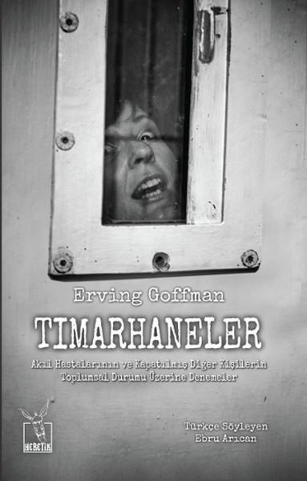 Tımarhaneler | Heretik Yayıncılık