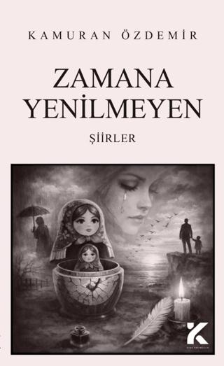 Zamana Yenilmeyen Şiirler