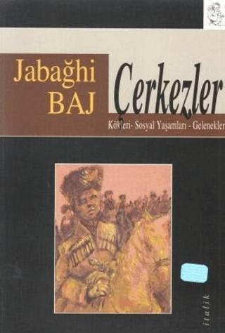 Çerkezler | İtalik Yayınevi (Ciltsiz) - Resim 1