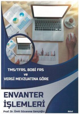 TMS/TFRS BOBİ FRS ve Vergi Mevzuatına Göre Envanter İşlemleri - Ümit Gücenme Gençoğlu kitap kapağı