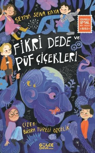 Fikri Dede ve Püf Çiçekleri | Timaş Gülce Çocuk (Ciltsiz) - Resim 1