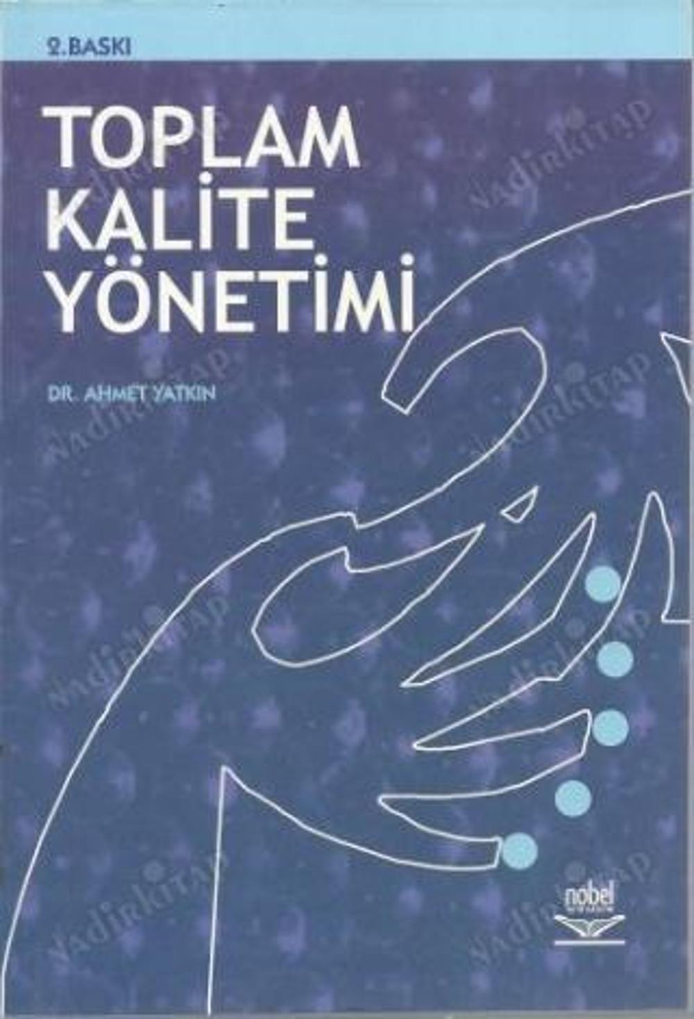 Toplam Kalite Yönetimi | Nobel Akademik Yayıncılık
