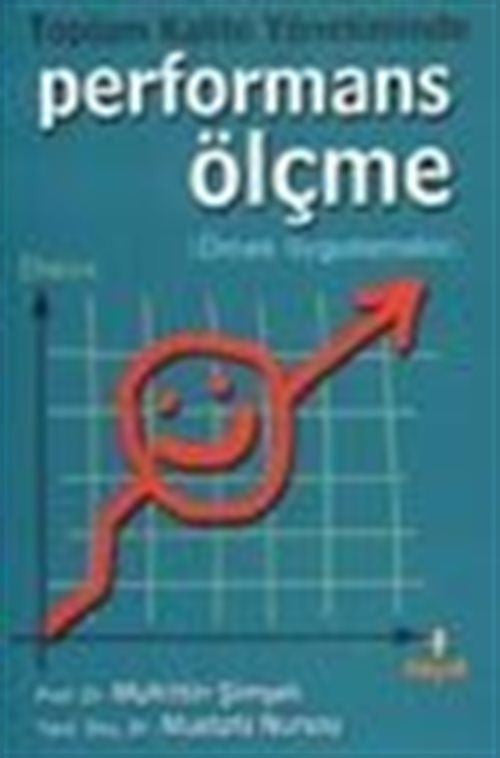 Toplam Kalite Yönetiminde Performans Ölçme (Örnek Uygulamalar) - Muhittin Şimşek kitap kapağı