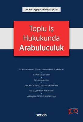 Toplu İş Hukukunda Arabuluculuk - Ayşegül Taner Coşkun kitap kapağı