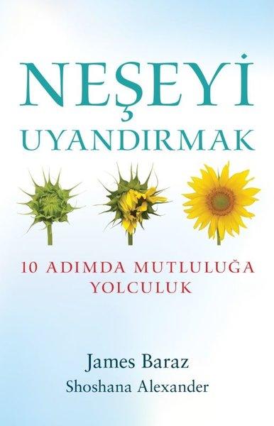 Neşeyi Uyandırmak - 10 Adımda Mutluluğa Yolculuk | Butik (İnce Kapak) - Resim 1