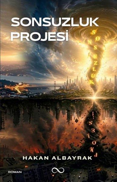 Bir Sonsuzluk Projesi | Bengisu Yayınları (İnce Kapak) - Resim 1
