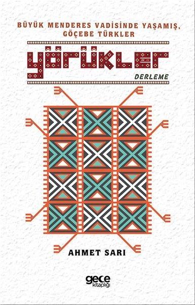 Yörükler: Büyük Menderes Vadisinde Yaşamış - Göçebe Türkler | Gece Kitaplığı (İnce Kapak) - Resim 1