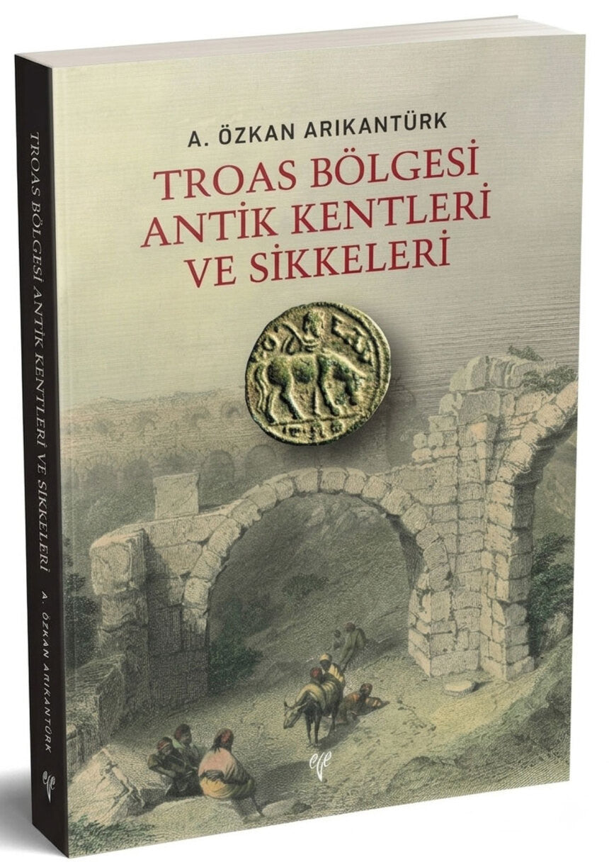 Troas Bölgesi Antik Kentleri ve Sikkeleri kitap kapağı