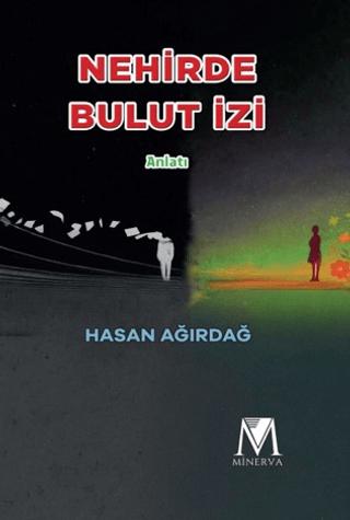 Nehirde Bulut İzi