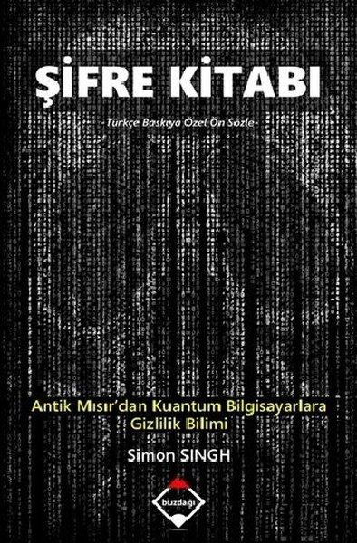 Şifre Kitabı - Antik Mısırdan Kuantum Bilgisayarlara Gizlilik Bilimi | Buzdağı Yayınevi (İnce Kapak) - Resim 1