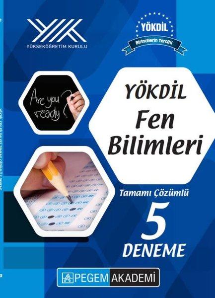 YÖKDİL Fen Bilimleri Tamamı Çözümlü 5 Deneme | Pegem Akademi Yayıncılık (İnce Kapak) - Resim 1