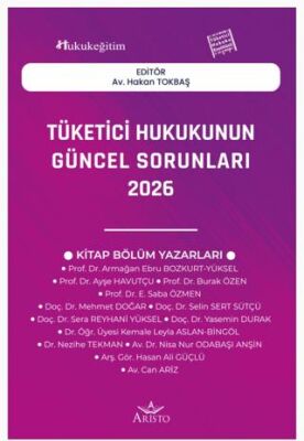 Tüketici Hukukunun Güncel Sorunları - 2026 - Kolektif kitap kapağı