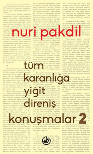 Tüm Karanlığa Yiğit Direniş - Konuşmalar 2 - Nuri Pakdil kitap kapağı