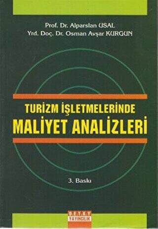 Turizm İşletmelerinde Maliyet Analizleri - Alparslan Usal kitap kapağı