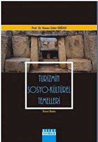 Turizmin Sosyo - Kültürel Temelleri - Hasan Zafer Doğan kitap kapağı
