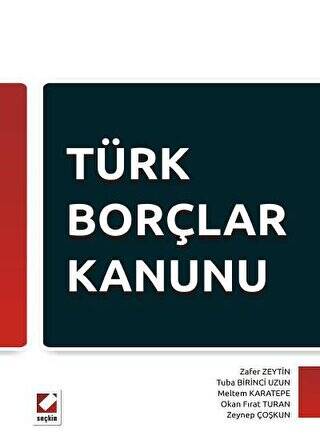 Türk Borçlar Kanunu - Prof. Dr. Zafer Zeytin kitap kapağı