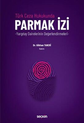 Türk Ceza Hukukunda Parmak İzi - Gökhan Taneri kitap kapağı