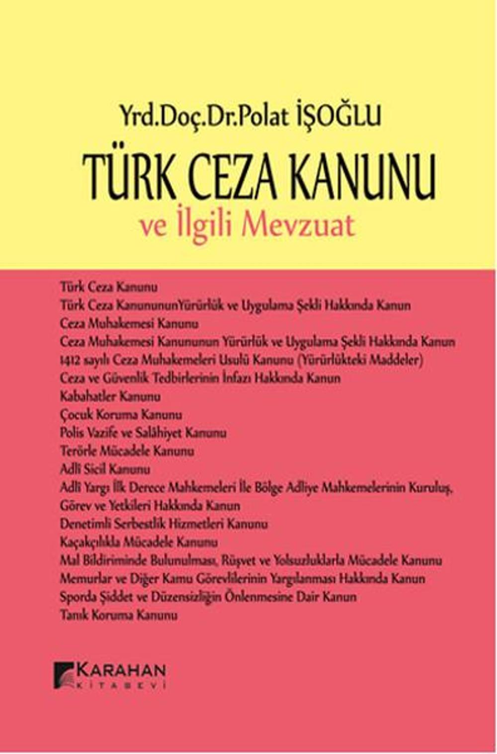 Türk Ceza Kanunu ve İlgili Mevzuat | Karahan Kitabevi