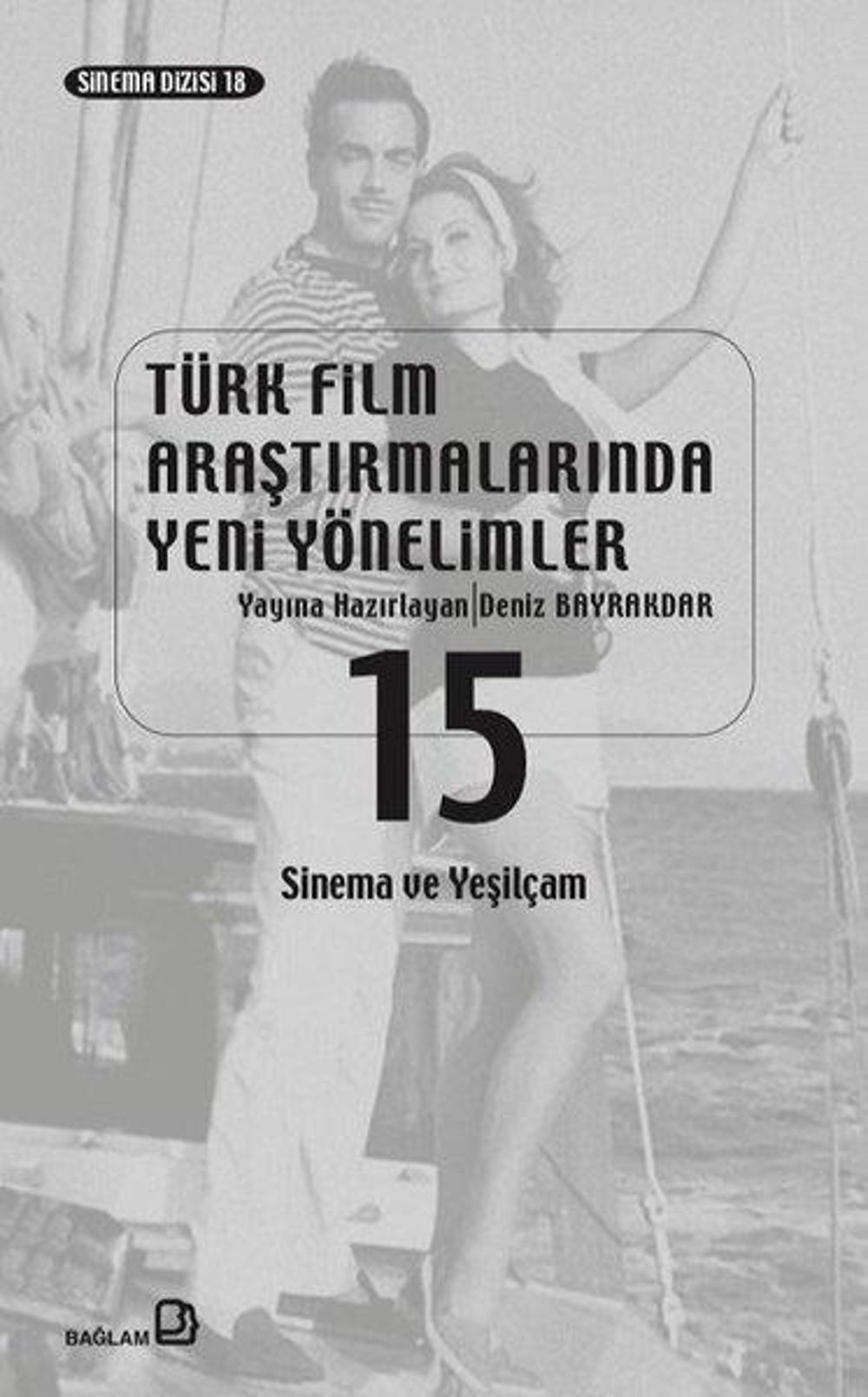 Türk Film Araştırmalarında Yeni Yönelimler-15 | Bağlam Yayıncılık