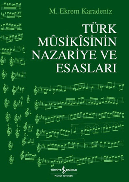 Türk Musikısinin Nazariye ve Esasları - M. Ekrem Karadeniz kitap kapağı