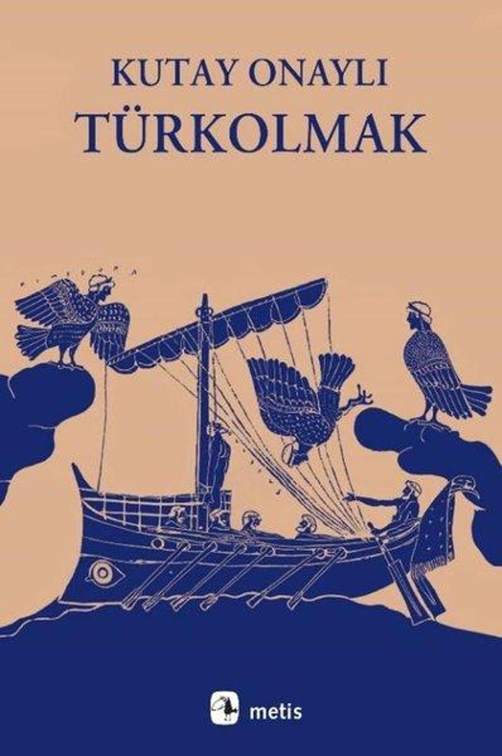 Türk Olmak | Metis Yayınları