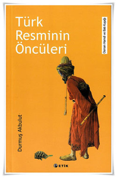 Türk Resminin Öncüleri - Durmuş Akbulut kitap kapağı
