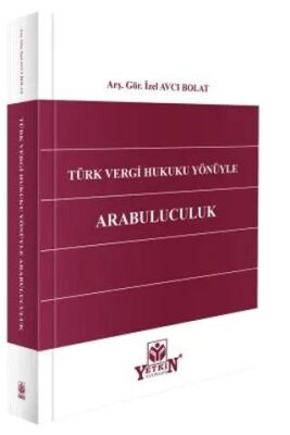 Türk Vergi Hukuku Yönüyle Arabuluculuk - İzel Avcı Bolat kitap kapağı