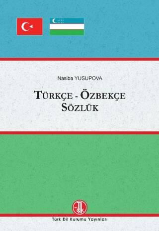 Türkçe-Özbekçe Sözlük - Nasiba Yusupova kitap kapağı