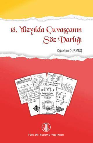 18. Yüzyılda Çuvaşçanın Söz Varlığı - Oğuzhan Durmuş kitap kapağı