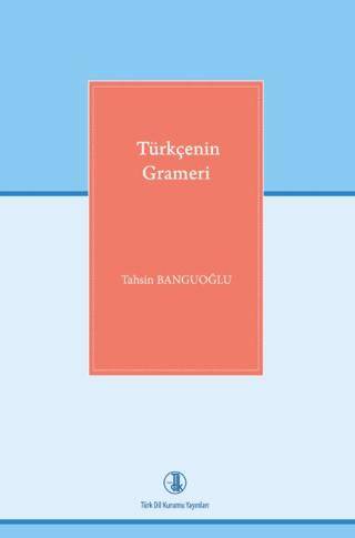 Türkçenin Grameri - Tahsin Banguoğlu kitap kapağı