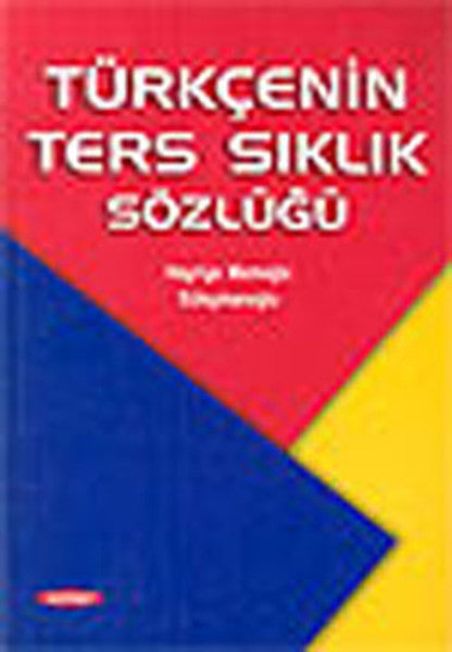 Türkçenin Ters Sıklık Sözlüğü - Hayriye Memoğlu-Süleymanoğlu kitap kapağı