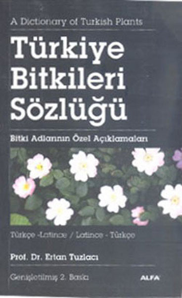 Türkiye Bitkiler Sözlüğü - Prof. Dr. Ertan Tuzlacı kitap kapağı