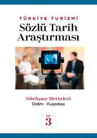 Türkiye Turizmi Sözlü Tarih Araştırması Cilt 3 - Nazmi Kozak kitap kapağı